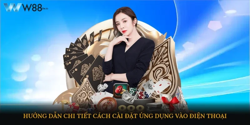 Hướng dẫn chi tiết cách cài đặt ứng dụng vào điện thoại